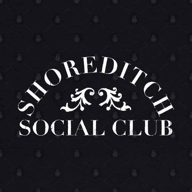 Shoreditch Social Club by Stupiditee